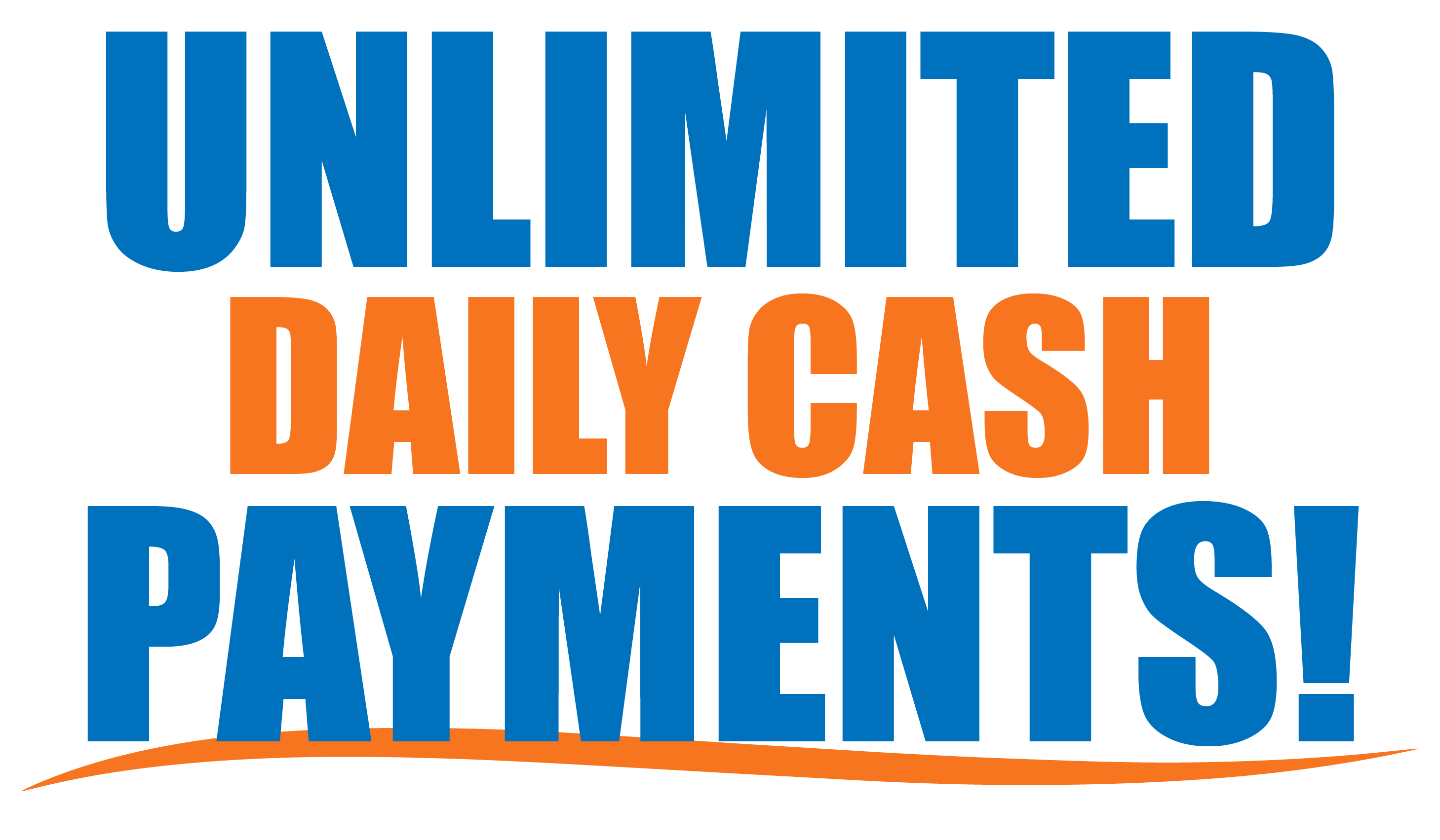 Unlimited Daily Cash